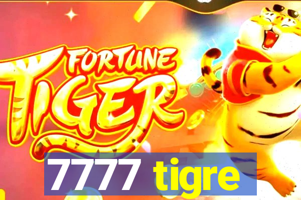 7777 tigre